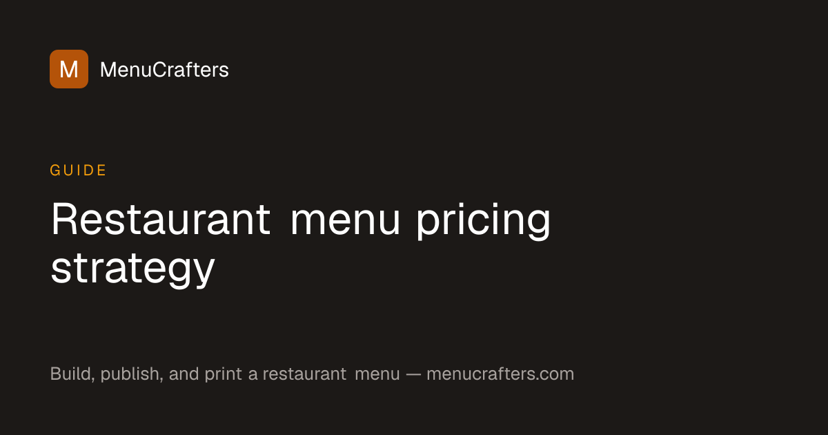 Restaurant Menu Pricing Strategy: A Practical Guide — MenuCrafters
